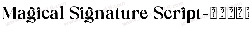 Magical Signature Script字体转换